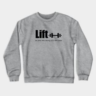 Lift All the Cats Crewneck Sweatshirt